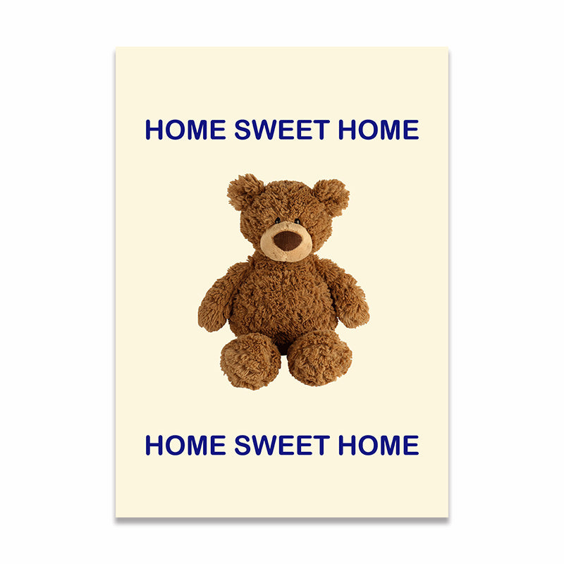 Home Sweet Home Teddy Canvas Poster