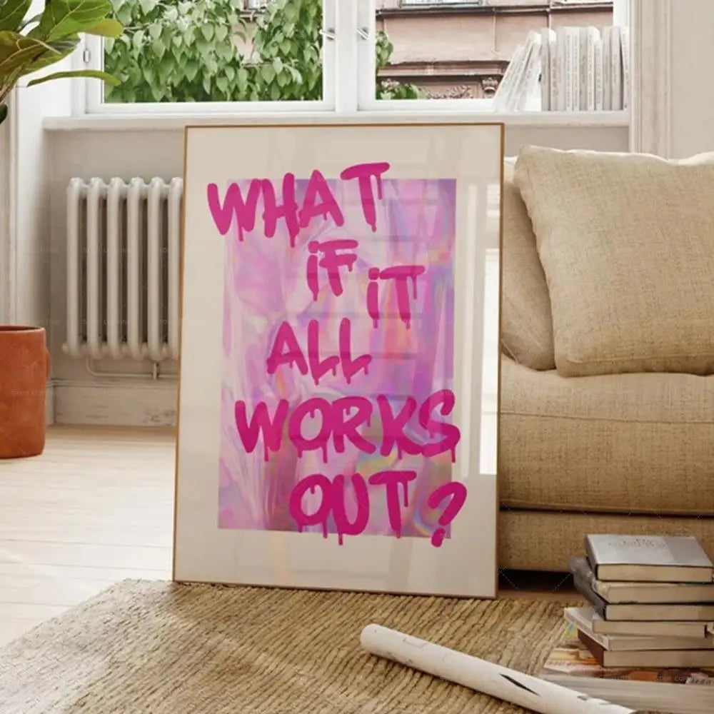 What If It All Works Out Canvas Poster