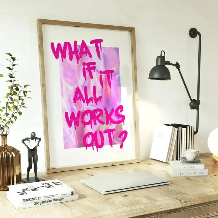 What If It All Works Out Canvas Poster