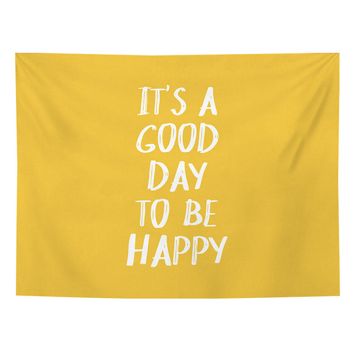 It's A Good Day To Be Happy Tapestry