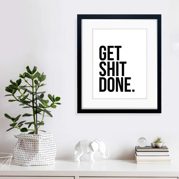 Get Shit Done Canvas Poster