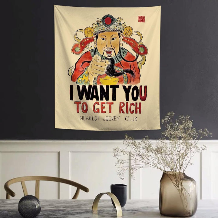 I Want You To Get Rich Tapestry