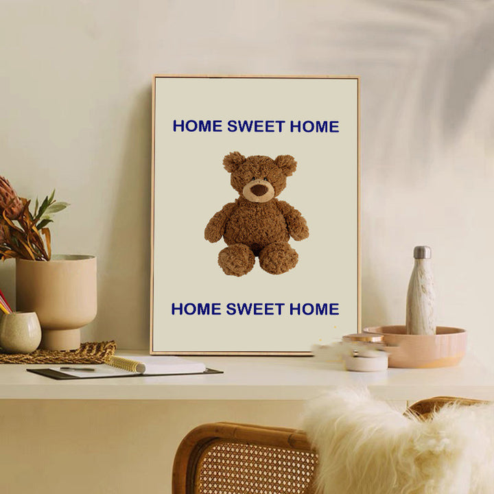 Home Sweet Home Teddy Canvas Poster