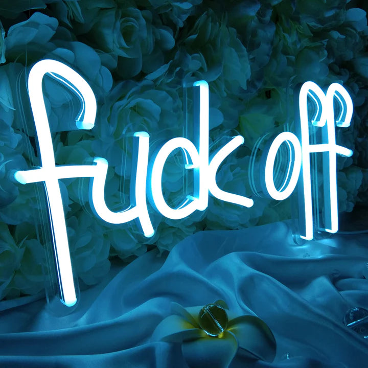 VibeCore Fuck Off Neon Light With White Flowers In Background