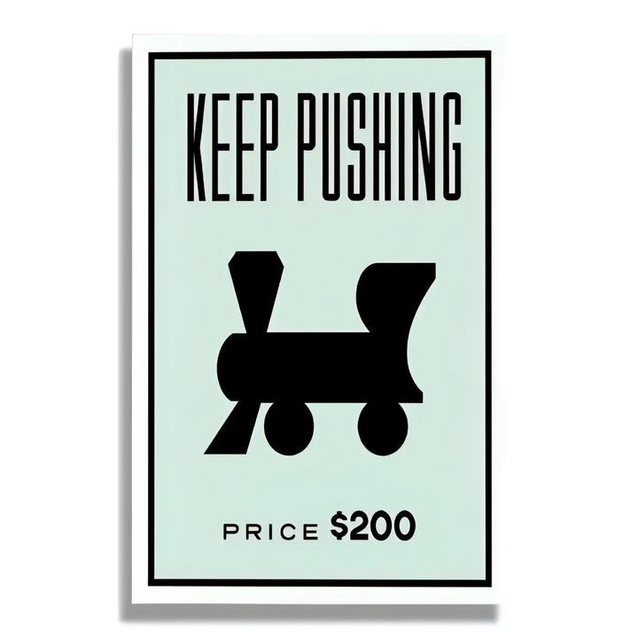 VibeCore Monopoly Canvas Prints Option E: Keep pushing