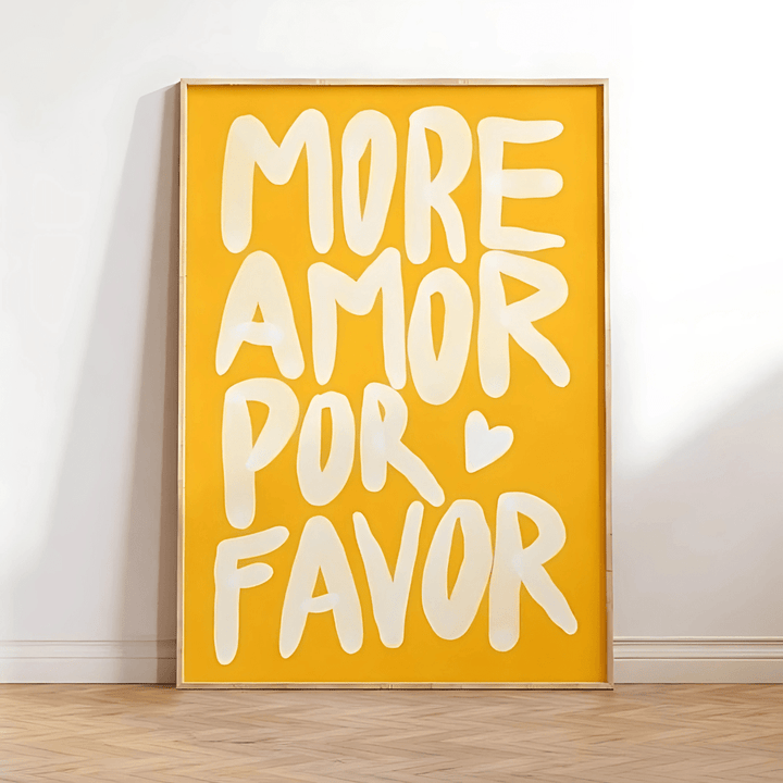 Bold yellow ‘More Amor Por Favor’ canvas poster featuring a playful, maximalist design with a vibrant love message, perfect for adding a cheerful, eclectic touch to any bedroom, dorm, or apartment decor.