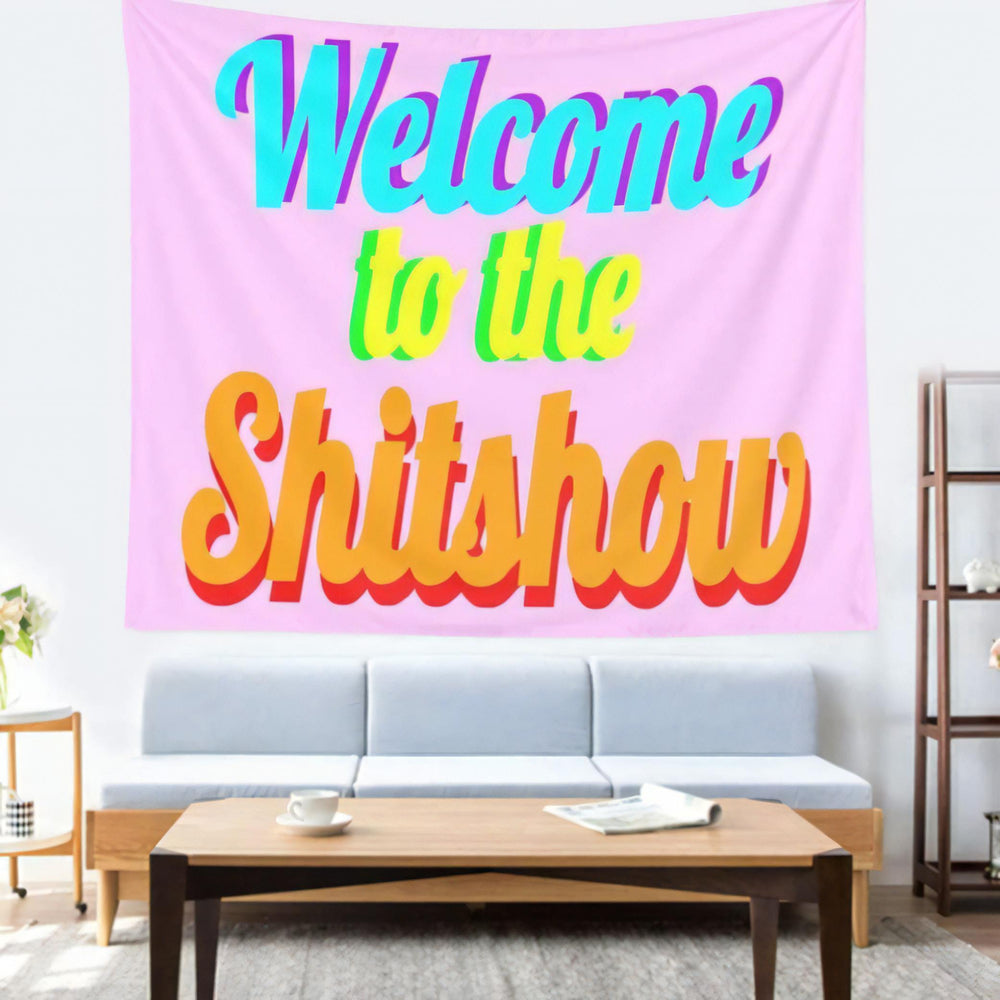 VibeCore Pink Welcome To The Shitshow Tapestry In Living Room
