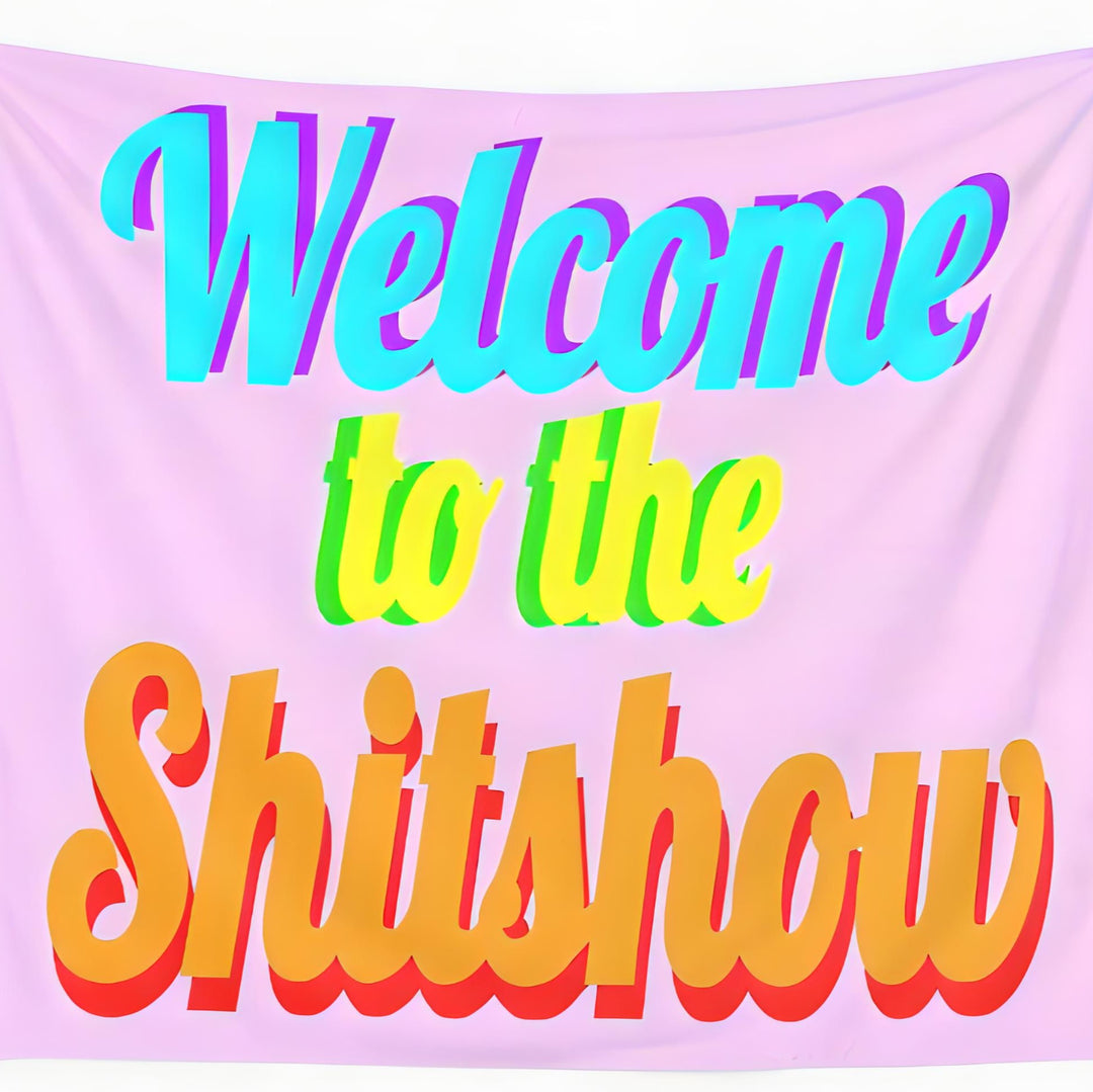 VibeCore Pink Welcome To The Shitshow Tapestry Material Product View