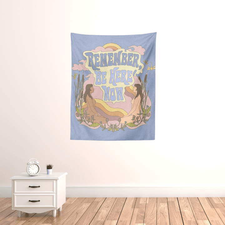 VibeCore Remember Be Here Now Tapestry Hanging On Wall