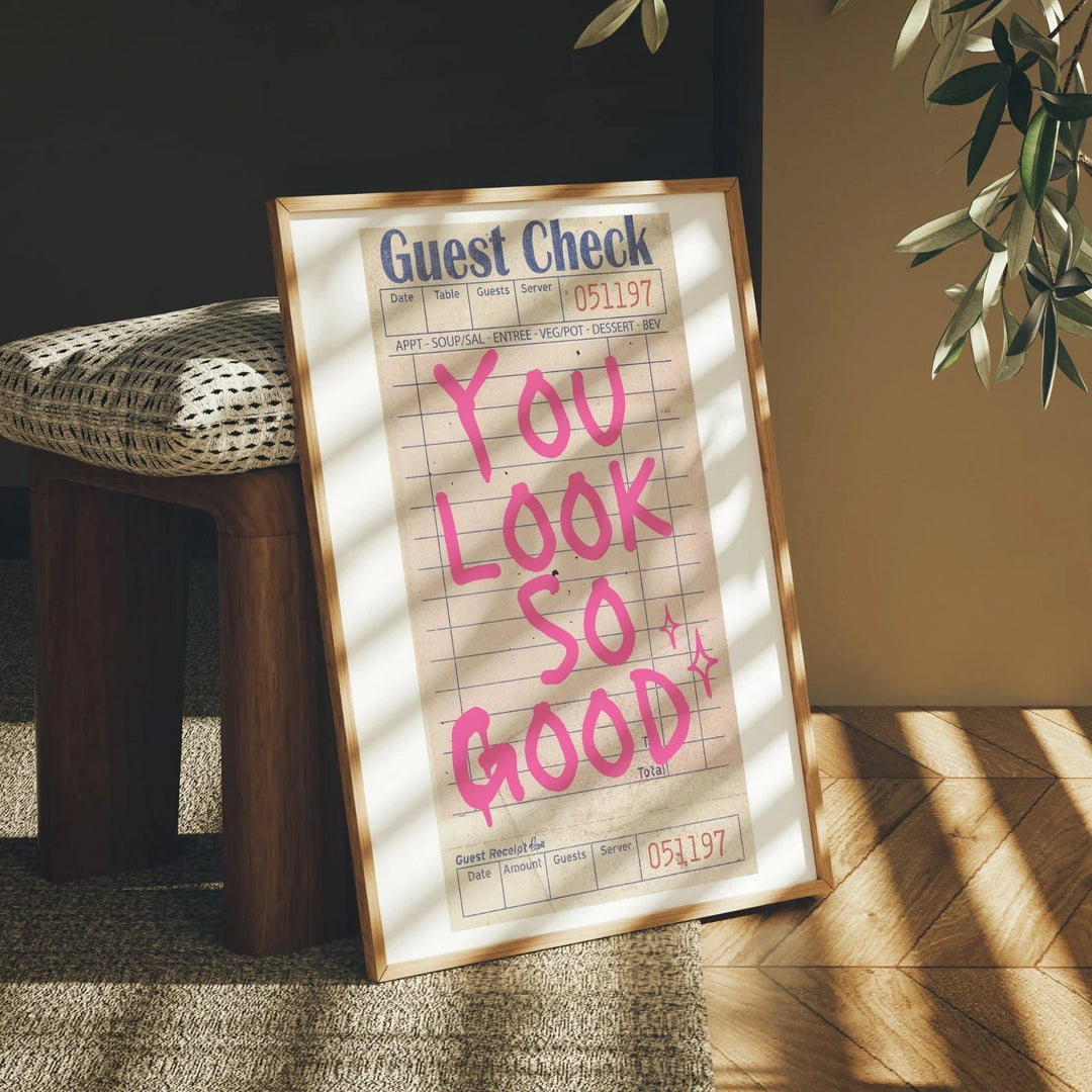 You Look So Good Canvas Poster