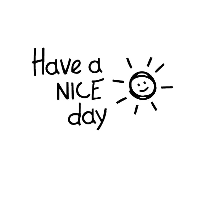 Have A Nice Day Wall Sticker